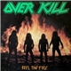 Overkill - Feel The Fire